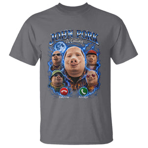 John Pork Calling T Shirt Funny Answer Call Phone Brainrot Meme Vintage Bootleg Graphic