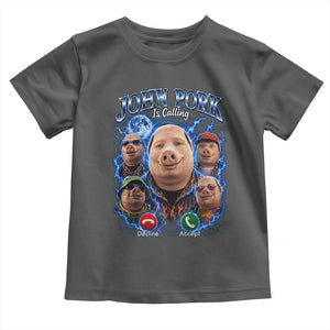 John Pork Calling Toddler T Shirt Funny Answer Call Phone Brainrot Meme Vintage Bootleg Graphic