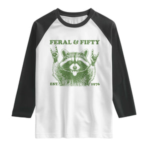 Raccoon 50th Birthday Raglan Shirt Funny Feral And Fifty Vintage 1976 50 Year Old Gift