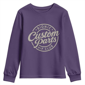 Bionic Hip Club Custom Parts Funny Hip Replacement Surgery Gift Youth Sweatshirt
