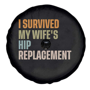I Survived My Wifes Hip Replacement Funny Husband Spare Tire Cover