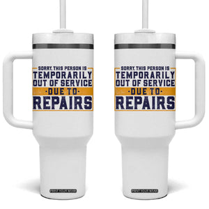 Funny Surgery Recovery Graphic Tumbler With Handle Sorry This Person Is Temporarily Out Of Service Hip Knee Shoulder Joint Replacement