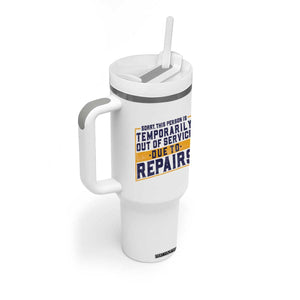 Funny Surgery Recovery Graphic Tumbler With Handle Sorry This Person Is Temporarily Out Of Service Hip Knee Shoulder Joint Replacement