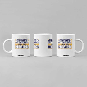 Funny Surgery Recovery Graphic Coffee Mug Sorry This Person Is Temporarily Out Of Service Hip Knee Shoulder Joint Replacement