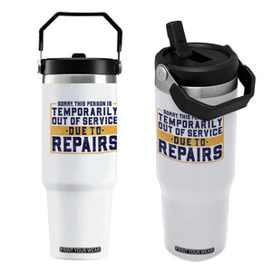 Funny Surgery Recovery Graphic Flip Straw Tumbler Sorry This Person Is Temporarily Out Of Service Hip Knee Shoulder Joint Replacement