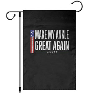 Make My Ankle Great Again Funny Ankle Surgery Recovery Garden Flag Vintage USA Flag Patriotic