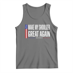 Make My Shoulder Great Again Funny Shoulder Surgery Recovery Tank Top Vintage USA Flag Patriotic