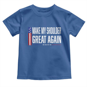 Make My Shoulder Great Again Funny Shoulder Surgery Recovery Toddler T Shirt Vintage USA Flag Patriotic