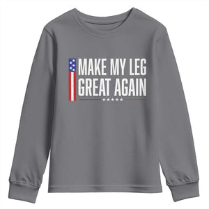 Make My Leg Great Again Funny Broken Leg Surgery Recovery Youth Sweatshirt Vintage USA Flag Patriotic