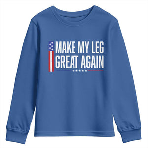 Make My Leg Great Again Funny Broken Leg Surgery Recovery Youth Sweatshirt Vintage USA Flag Patriotic