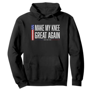 Make My Knee Great Again Funny Broken Knee Surgery Recovery Hoodie Vintage USA Flag Patriotic