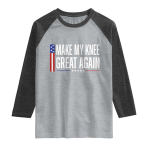 Make My Knee Great Again Funny Broken Knee Surgery Recovery Raglan Shirt Vintage USA Flag Patriotic