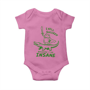 I Will Succeed Because I Am Insane Frog Crocodile Baby Onesie