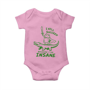 I Will Succeed Because I Am Insane Frog Crocodile Baby Onesie
