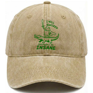 I Will Succeed Because I Am Insane Frog Crocodile Washed Cotton Baseball Cap