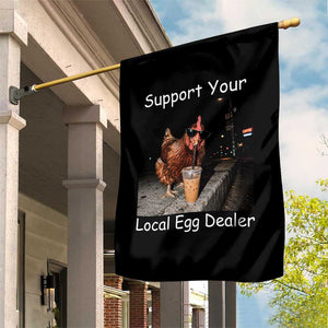 Support Local Dealer Chicken Farmer Garden Flag Funny Animal Graphic Chicken Drinking Iced Coffee