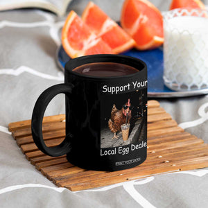 Support Local Dealer Chicken Farmer Coffee Mug Funny Animal Graphic Chicken Drinking Iced Coffee