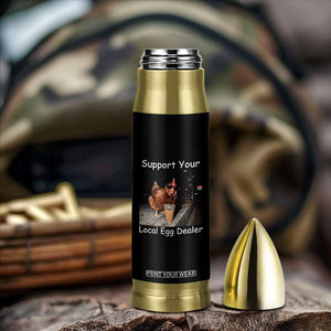 Support Local Dealer Chicken Farmer Bullet Tumbler Funny Animal Graphic Chicken Drinking Iced Coffee TS10 Print Your Wear