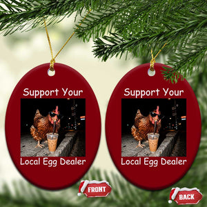 Support Local Dealer Chicken Farmer Ceramic Ornament Funny Animal Graphic Chicken Drinking Iced Coffee
