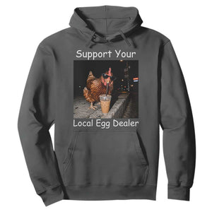 Support Local Dealer Chicken Farmer Hoodie Funny Animal Graphic Chicken Drinking Iced Coffee