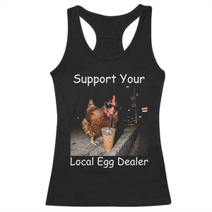 Support Local Dealer Chicken Farmer Racerback Tank Top Funny Animal Graphic Chicken Drinking Iced Coffee