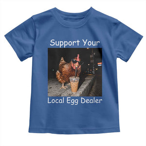 Support Local Dealer Chicken Farmer Toddler T Shirt Funny Animal Graphic Chicken Drinking Iced Coffee