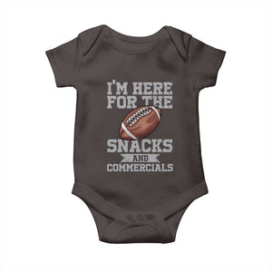 Funny Football Baby Onesie I'm Just Here For The Snacks And Commercials Halftime Show TS10 Dark Chocolate Print Your Wear
