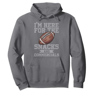 Funny Football Hoodie I'm Just Here For The Snacks And Commercials Halftime Show TS10 Charcoal Print Your Wear