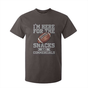 Funny Football T Shirt For Kid I'm Just Here For The Snacks And Commercials Halftime Show TS10 Dark Chocolate Print Your Wear