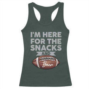 Funny Football Racerback Tank Top I'm Just Here For The Snacks And Beer TS10 Dark Forest Green Print Your Wear