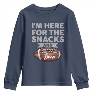 Funny Football Youth Sweatshirt I'm Just Here For The Snacks And Beer TS10 Navy Print Your Wear