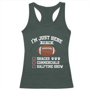 Funny Football Racerback Tank Top I'm Just Here For The Snacks And Commercials TS10 Dark Forest Green Print Your Wear