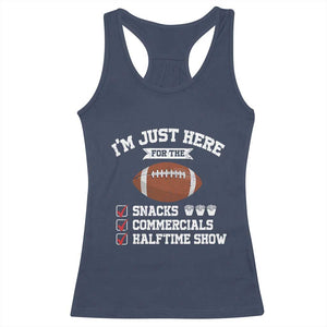Funny Football Racerback Tank Top I'm Just Here For The Snacks And Commercials TS10 Navy Print Your Wear