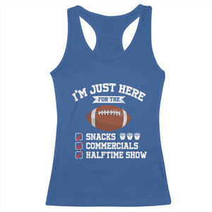 Funny Football Racerback Tank Top I'm Just Here For The Snacks And Commercials TS10 Royal Blue Print Your Wear