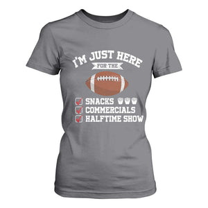 Funny Football T Shirt For Women I'm Just Here For The Snacks And Commercials TS10 Charcoal Print Your Wear