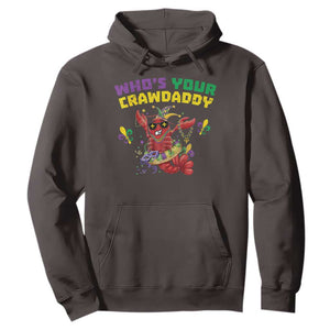 Mardi Gras Crawfish Hoodie Whos Your Crawdaddy Jester Beads TS10 Dark Chocolate Print Your Wear