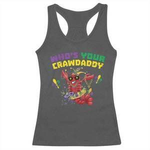 Mardi Gras Crawfish Racerback Tank Top Whos Your Crawdaddy Jester Beads TS10 Dark Heather Print Your Wear