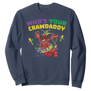 Mardi Gras Crawfish Sweatshirt Whos Your Crawdaddy Jester Beads TS10 Navy Print Your Wear