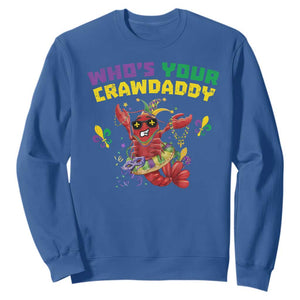 Mardi Gras Crawfish Sweatshirt Whos Your Crawdaddy Jester Beads TS10 Royal Blue Print Your Wear