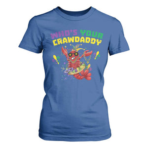 Mardi Gras Crawfish T Shirt For Women Whos Your Crawdaddy Jester Beads TS10 Royal Blue Print Your Wear