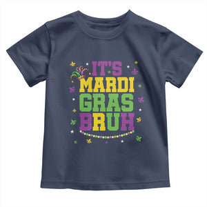 Bruh Mardi Gras Toddler T Shirt Funny Fat Tuesday Teens Boys Kids TS10 Navy Print Your Wear