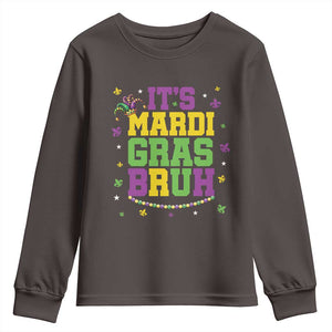 Bruh Mardi Gras Youth Sweatshirt Funny Fat Tuesday Teens Boys Kids TS10 Dark Chocolate Print Your Wear
