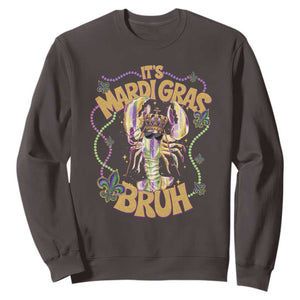 It's Mardi Gras Bruh Sweatshirt Glitter Print Crawfish Beads TS10 Dark Chocolate Print Your Wear