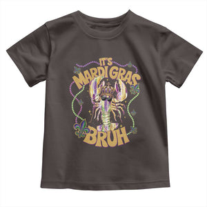 It's Mardi Gras Bruh Toddler T Shirt Glitter Print Crawfish Beads TS10 Dark Chocolate Print Your Wear