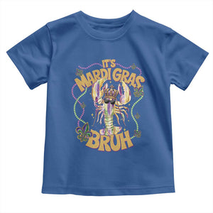 It's Mardi Gras Bruh Toddler T Shirt Glitter Print Crawfish Beads TS10 Royal Blue Print Your Wear