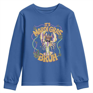 It's Mardi Gras Bruh Youth Sweatshirt Glitter Print Crawfish Beads TS10 Royal Blue Print Your Wear
