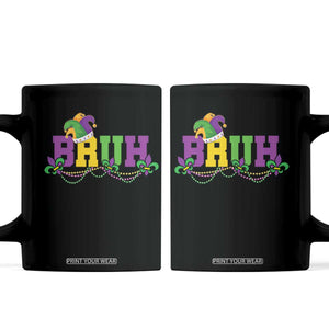 Bruh Mardi Gras Coffee Mug Carnival New Orleans Trip Parade Outfit Teens Boys Kids TS10 Black Print Your Wear