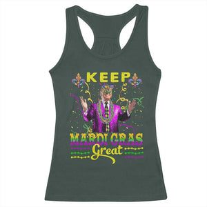 Funny Trump Keep Mardi Gras Great Racerback Tank Top TS10 Dark Forest Green Print Your Wear