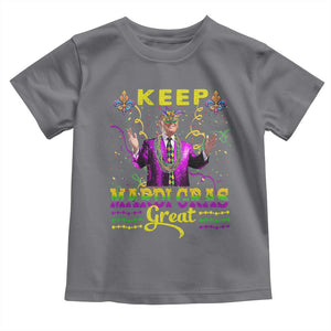 Funny Trump Keep Mardi Gras Great Toddler T Shirt TS10 Charcoal Print Your Wear
