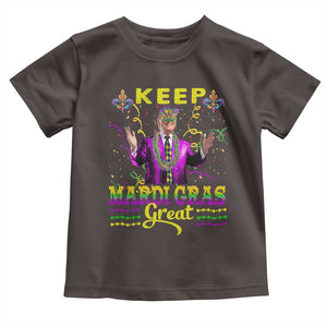 Funny Trump Keep Mardi Gras Great Toddler T Shirt TS10 Dark Chocolate Print Your Wear